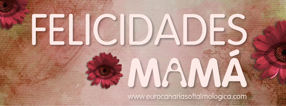 No te olvides de felicitar a tu madre el 4 de mayo No te olvides de felicitar a tu madre el 4 de mayo